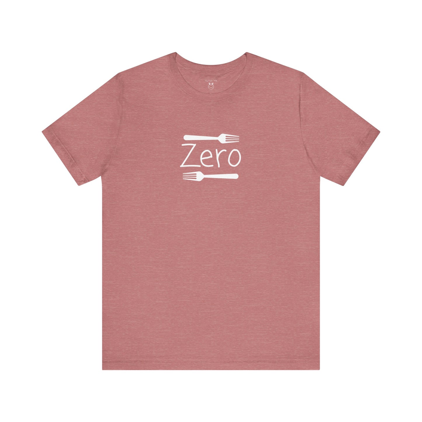 Zero Forks | Humor | Empowerment | No Fucks | Fun | Men's and Women's Unisex Jersey Short Sleeve Tee