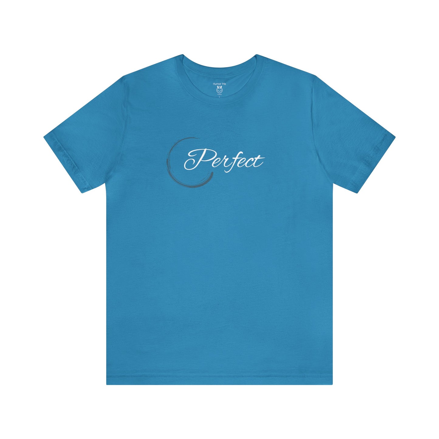 Perfect | Imperfect Circle | Spiritual | Zen | Men's Women's Unisex Jersey Short Sleeve Tee