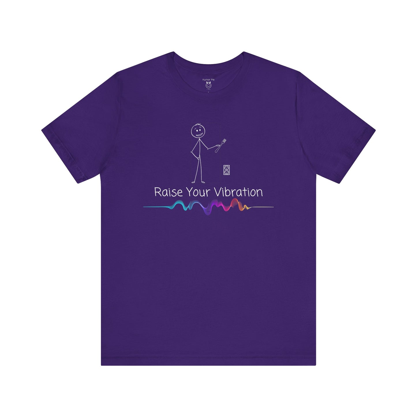 Raise Your Vibration | Spiritual | Law Of Attraction | Funny | Men's Women's | Unisex Jersey Short Sleeve Tee