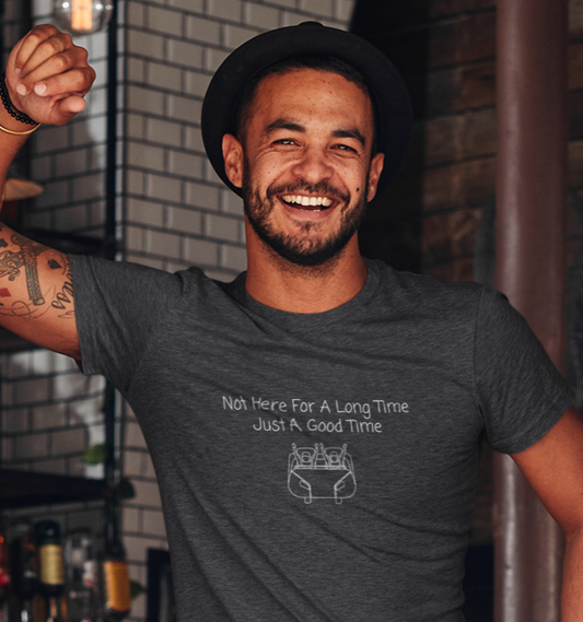 Not Here For A Long Time Just A Good Time | Funny | Humor | Fun | Roller Coaster | Mens Womens Soft Unisex Jersey Short Sleeve Tee